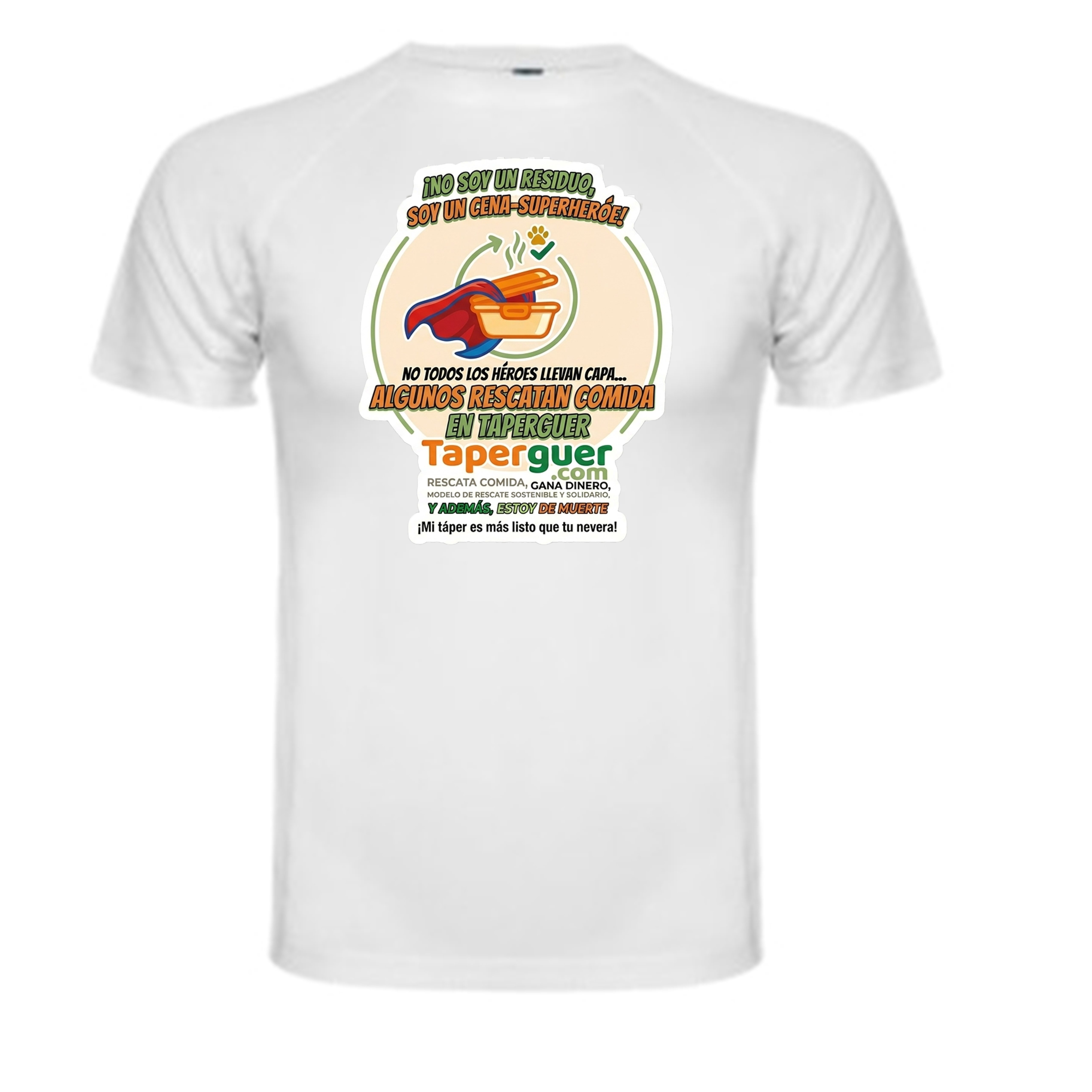 Camiseta blanca de algodón con estampado de superhéroe de Taperguer, que incluye el mensaje "No todos los héroes llevan capa, algunos rescatan comida".